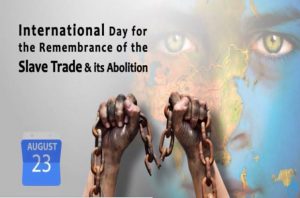 Nigeria Commemorates International Day For The Remembrance Of Slave trade And Its Abolition
