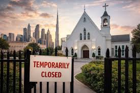 Dubai churches close down
