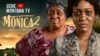 Uche Montana’s Monica 2